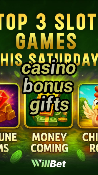 casino bonus gifts-buildcasinogames.igamblingorder.com