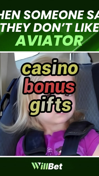 casino bonus gifts-buildcasinogames.igamblingorder.com